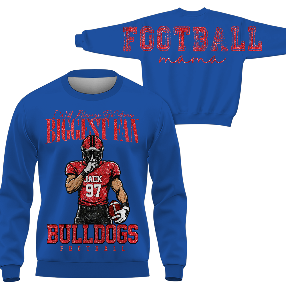 Personalized I Will Always Be Your Biggest Fan, Custom Large Back Graphic And Football PLayer Art Shirt, Gift For Football Mom Family Football Lovers MI209 Hv01