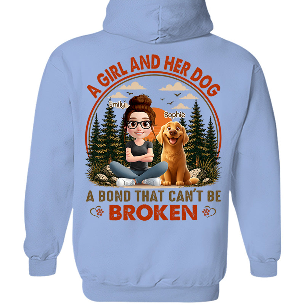 A Girl And Her Dog A Bond That Can't Be Broken - Personalized Shirt - Gift For Pet Lovers, Dog Mom, Dog Dad Gift T1807 Hv01