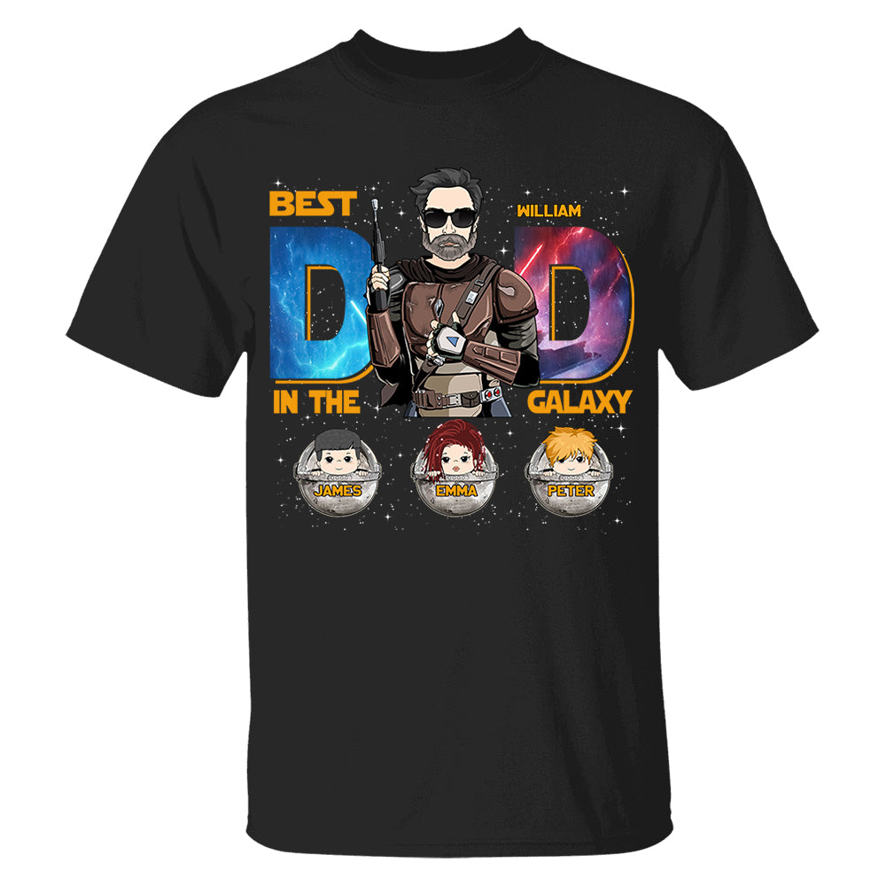 Best Dad In The Galaxy - Personalized Shirt Gift For Dad DO98