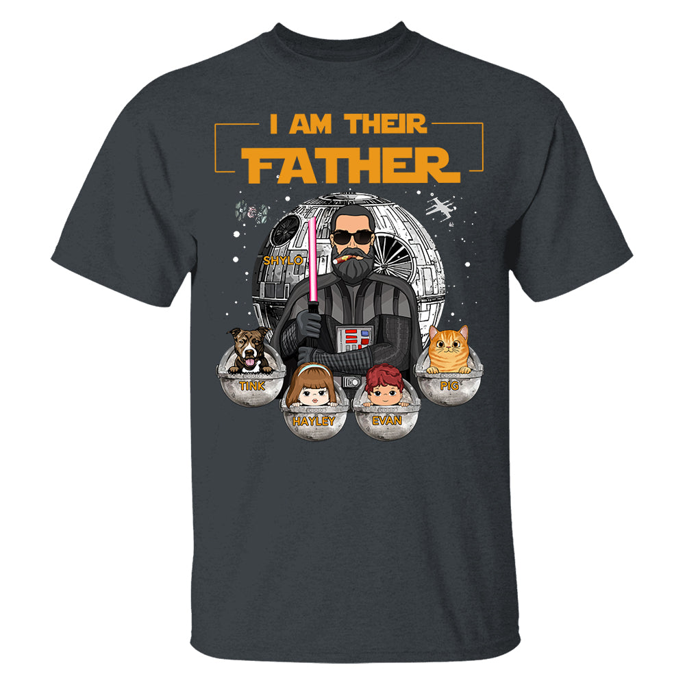 I Am Their Father, Custom Shirt for Dad, Personalized Father's Day Gift T1807 Pt99