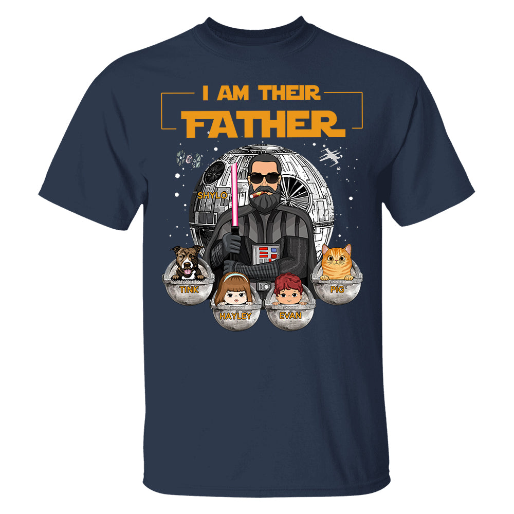 I Am Their Father, Custom Shirt for Dad, Personalized Father's Day Gift T1807 Pt99