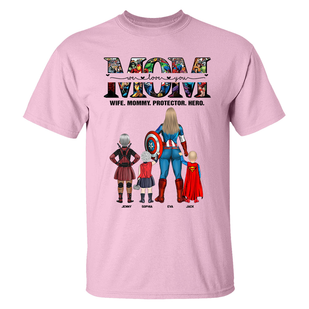 We Love You Mom, Personalized Shirt, Gift For Mother's Day T1807 pt99