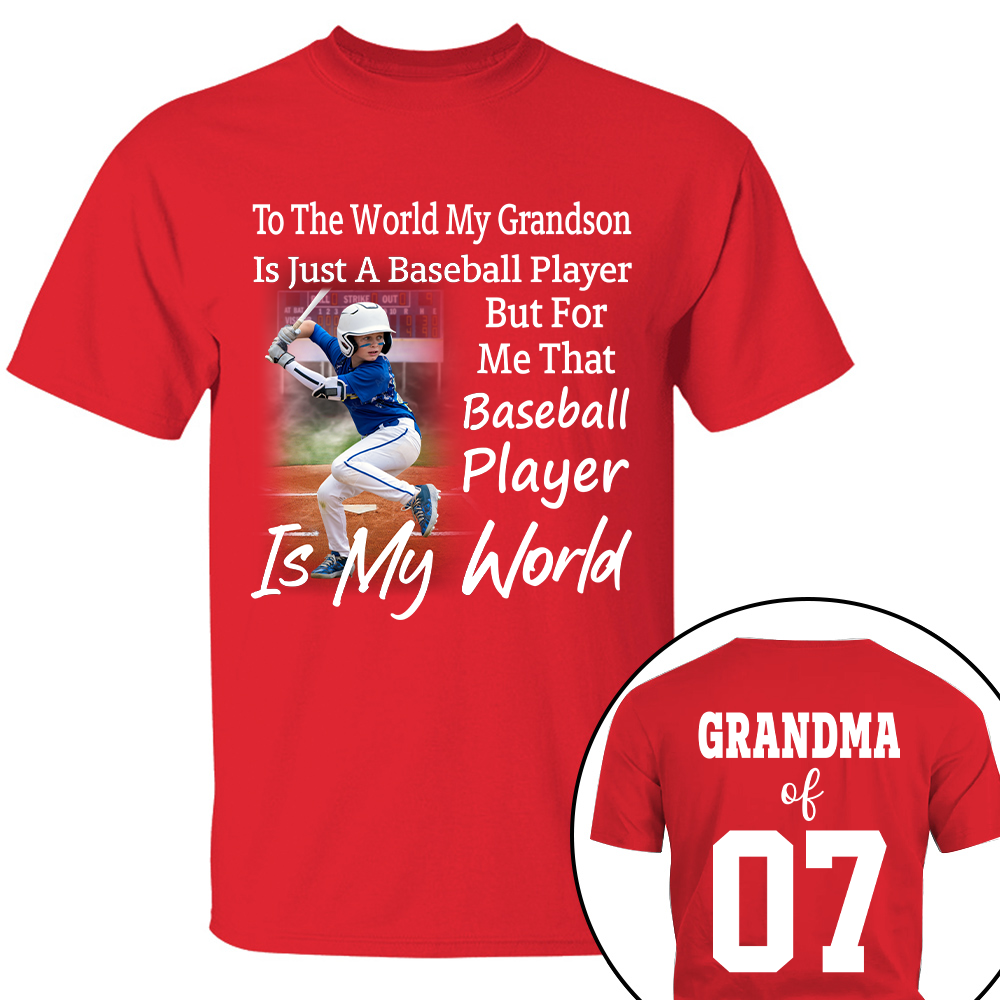 To The World My Grandson Just A Baseball Player - Personalized Shirt Tu20