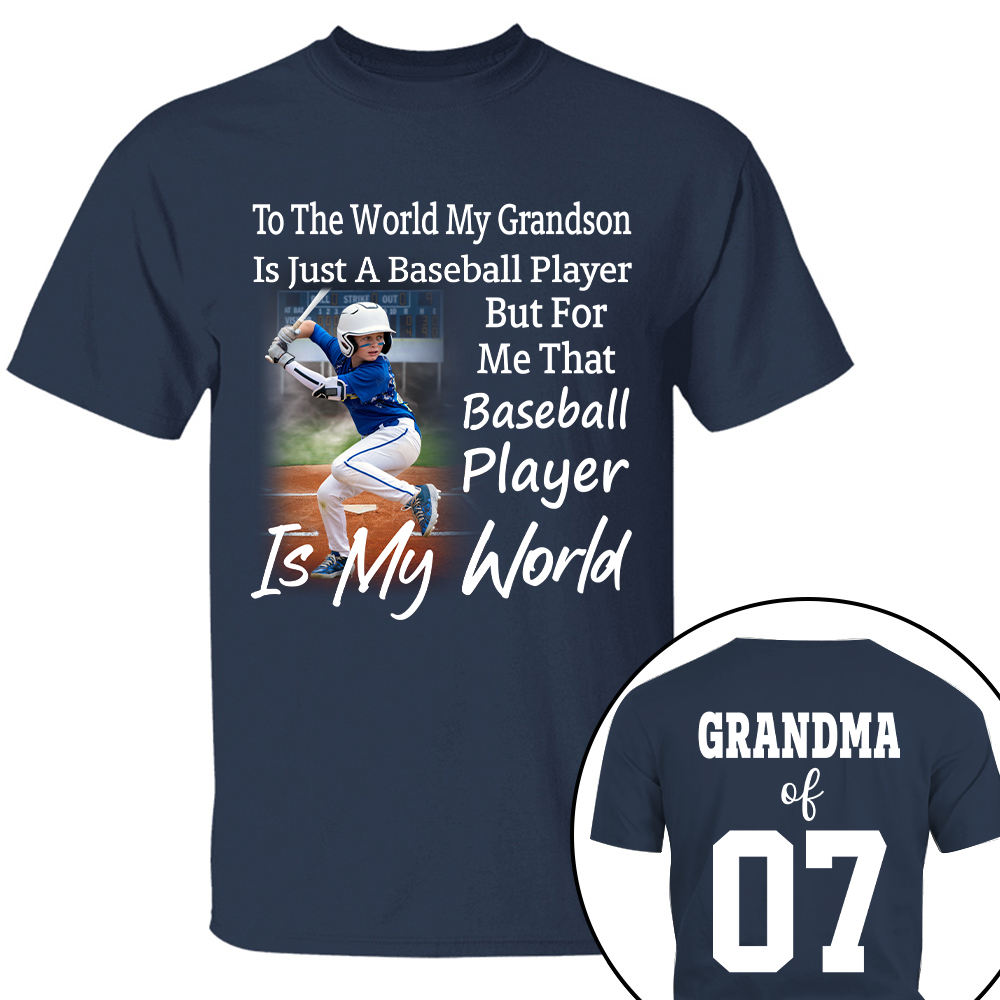 To The World My Grandson Just A Baseball Player - Personalized Shirt Tu20
