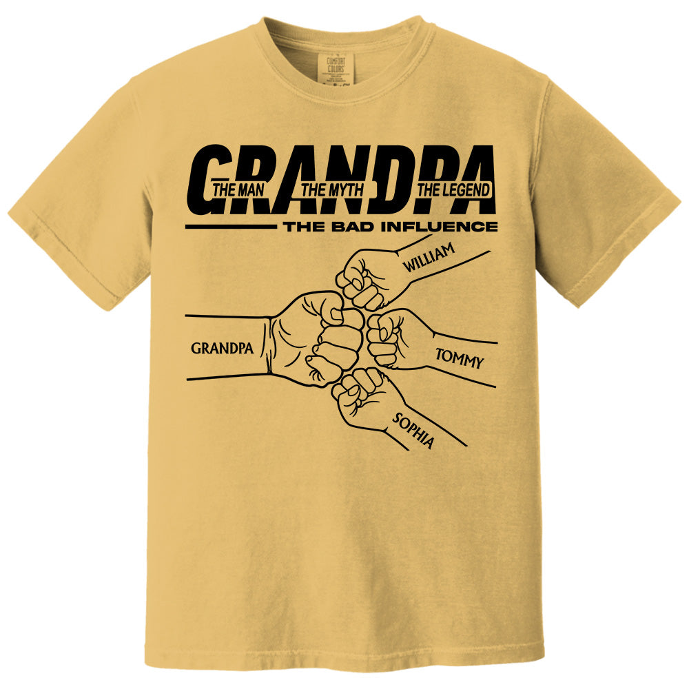 Grandpa The Man The Myth The Legend The Bad Influence - Personalized Shirt For Grandpa Pt99