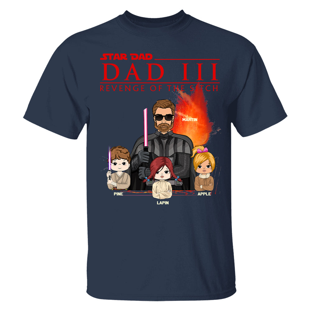 Dad³ – Revenge of The Sitch Personalized Shirt For Dad Tu20