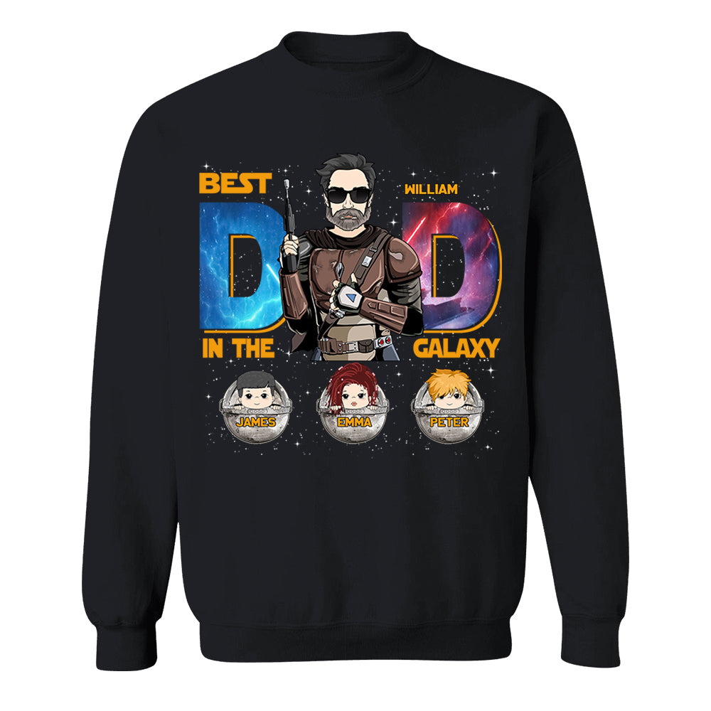 Best Dad In The Galaxy - Personalized Shirt Gift For Dad DO98