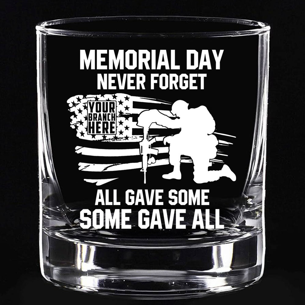 Memorial Day Never Forget All Gave Some Some Gave Custom Glasses Gift For Veteran H2511