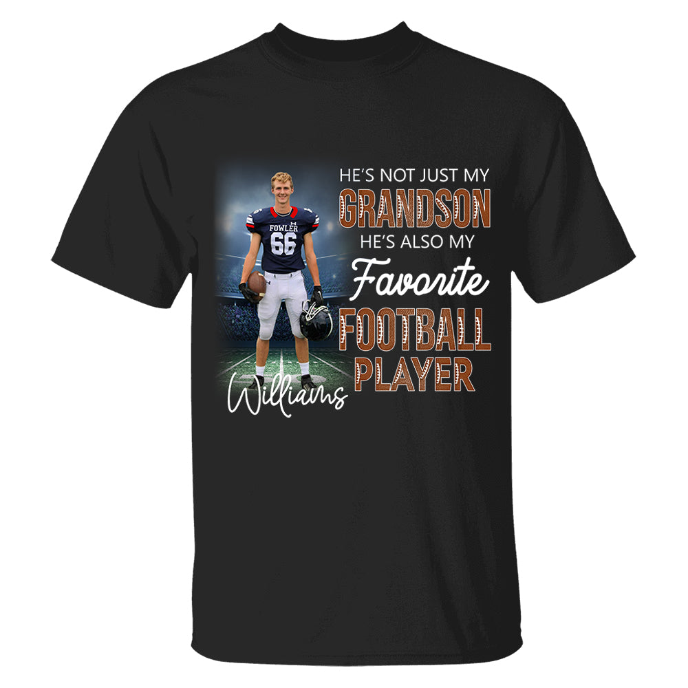 He's Not Just My Grandson He's Favorite Football Player - Personalized Shirt Tu20