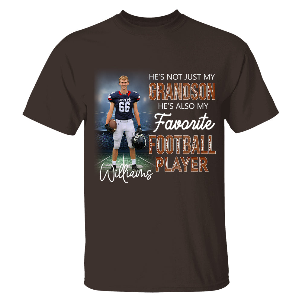 He's Not Just My Grandson He's Favorite Football Player - Personalized Shirt Tu20