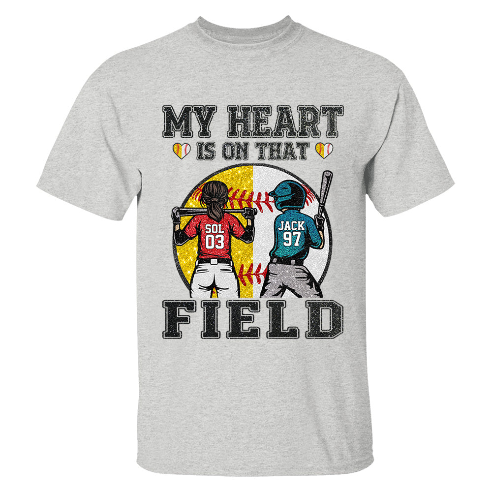 My Heart Is On That Field - Personalized Shirt For Baseball Softball Family NA04 T24
