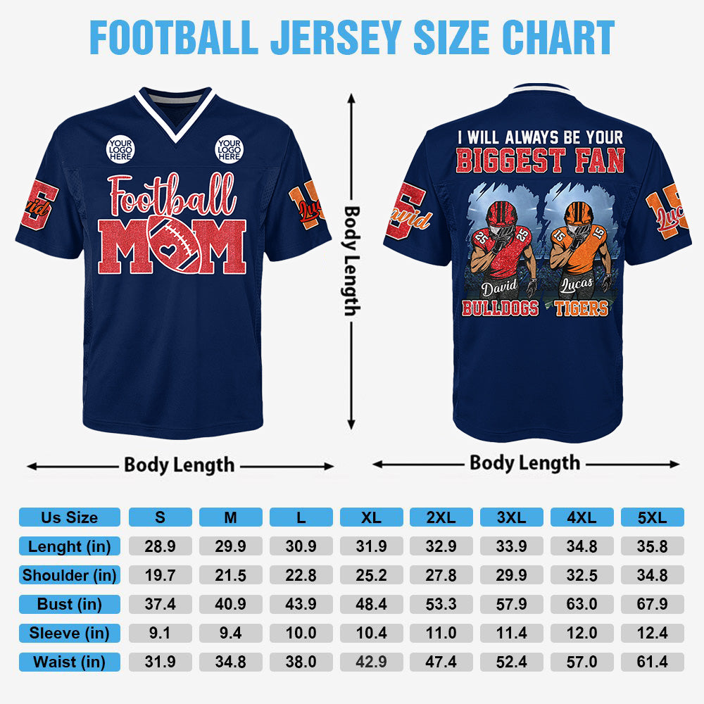 Football Mom of 2 – I Will Always Be Your Biggest Fan ,Custom Clipart Football Jersey ,Personalized Jersey for Football Family Na02 Li29
