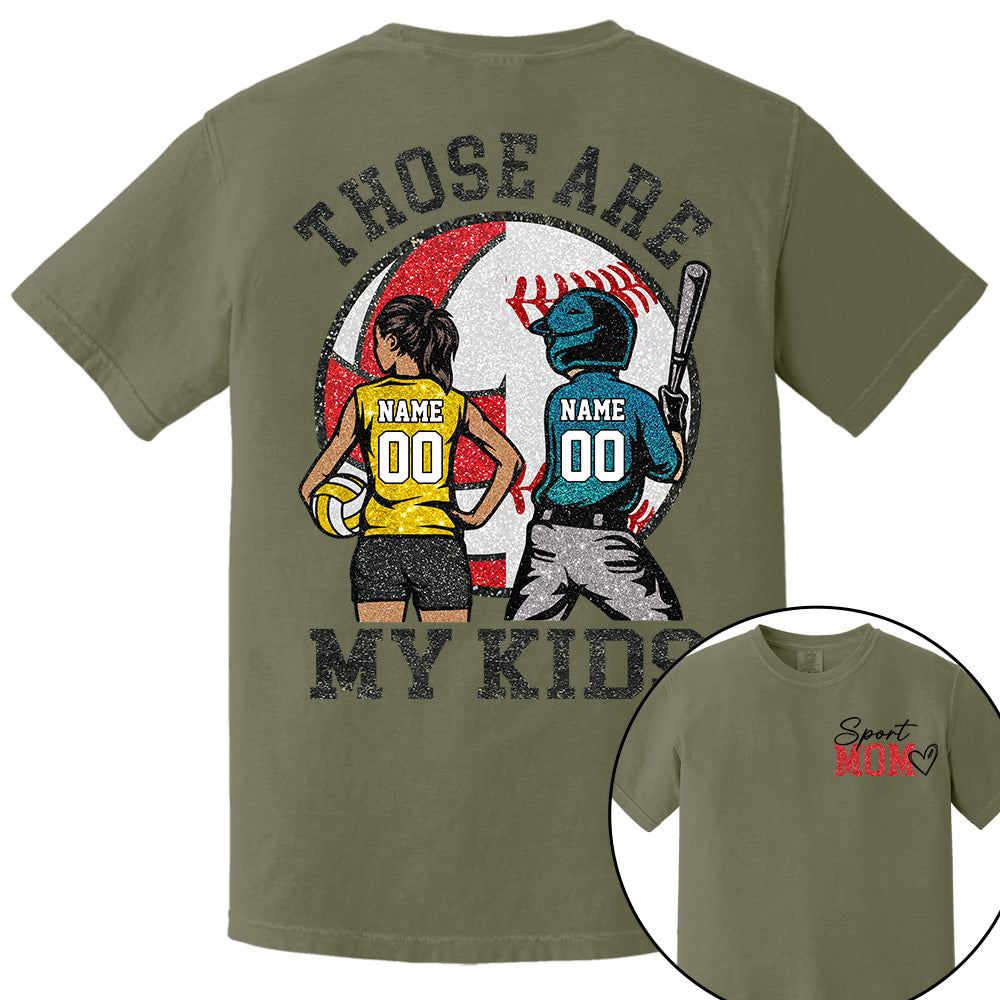 Personalized Baseball Softball Soccer Volleyball Basketball Mom Sport Mom Shirt Those Are My Kids Shirt Gift For Sport Family T1807 Li29