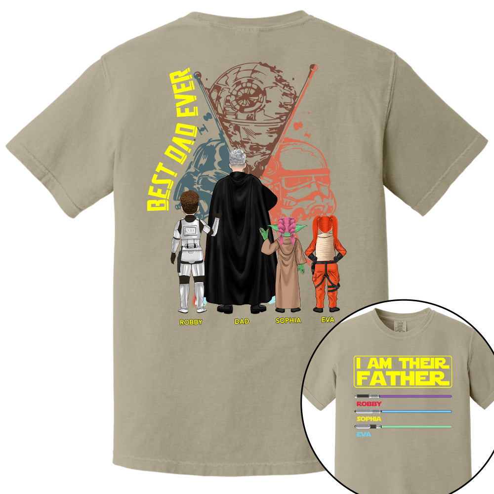 I Am Their Father Best Dad Ever, Personalized Shirt, Custom Father's Day Gift T1807 Pt99