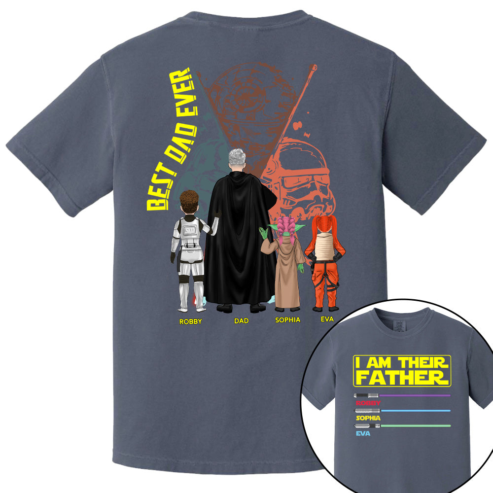 I Am Their Father Best Dad Ever, Personalized Shirt, Custom Father's Day Gift T1807 Pt99