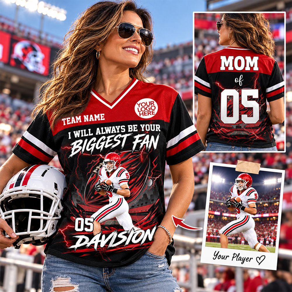 Personalized I Will Always Be Your Biggest Fan ,Custom Photo Jersey , Player Name & Number, Football Mom Gift Na02 Pt99