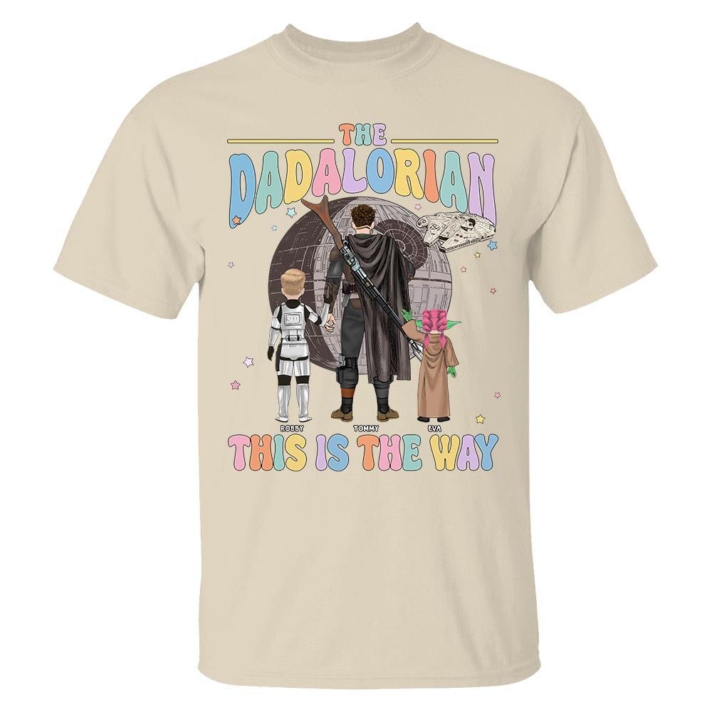 The Dadalorian This Is The Way - Personalized Shirt For Dad Custom Nickname With Kids Gift Na02 Hv01