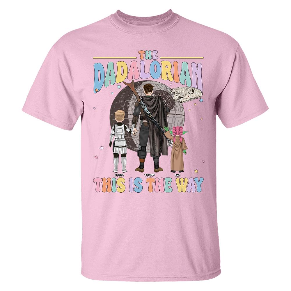 The Dadalorian This Is The Way - Personalized Shirt For Dad Custom Nickname With Kids Gift Na02 Hv01