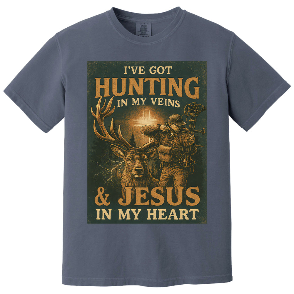 I've Got Hunting In My Veins & Jesus In My Heart Shirt For Hunting Lovers New Pt99