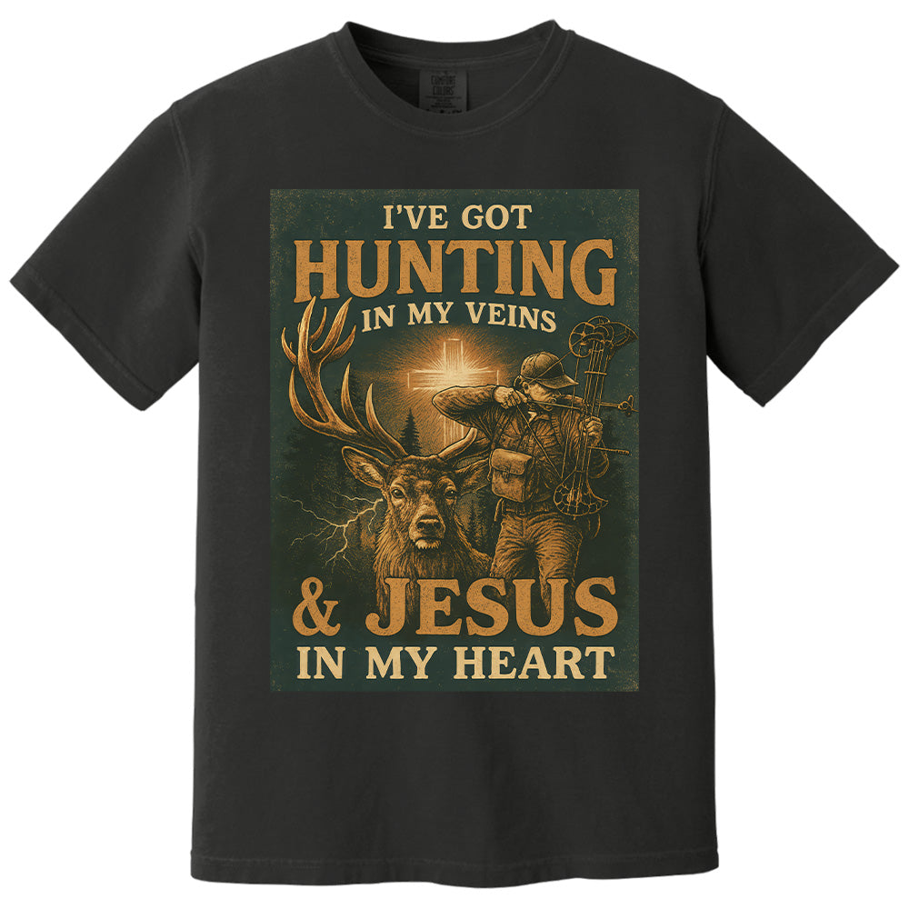 I've Got Hunting In My Veins & Jesus In My Heart Shirt For Hunting Lovers New Pt99