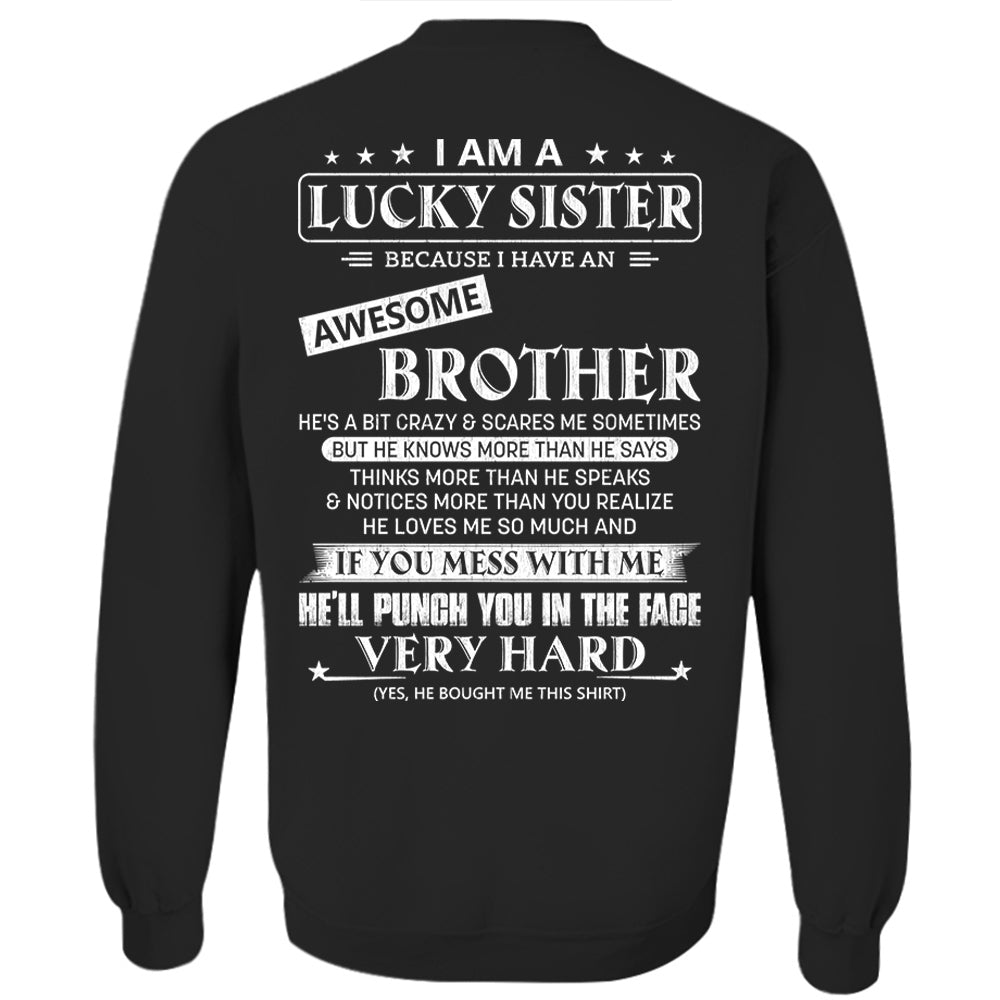 I Am A Lucky Sister Because I Have An Awesome Brother Shirt Shirt Perfect Gift For Sister