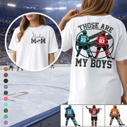 Personalized Ice Hockey Mom Shirt, Those Are My Boy Sweatshirt, Ice Hockey Kids Game Day Tee Na02 Nh00