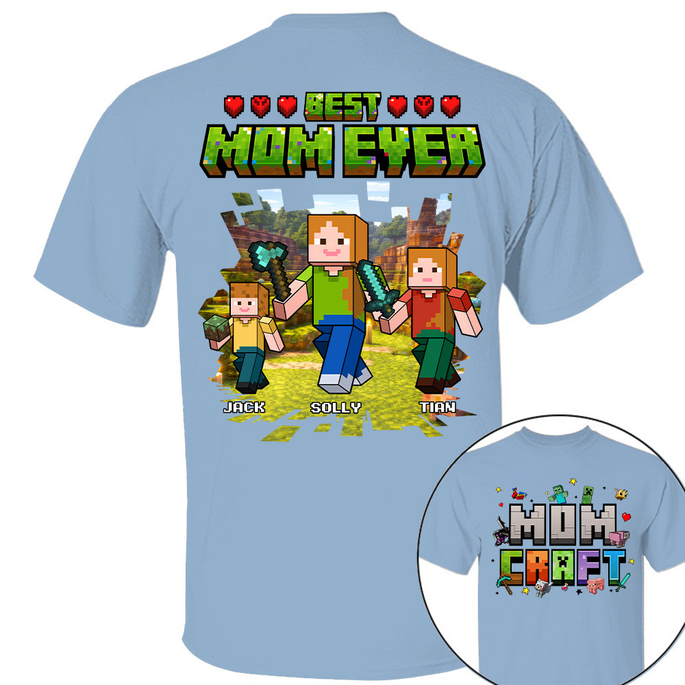 MomCraft - Best Mom Ever -Personalized Shirt  - Gift For Mom, Mother's Day T1807 T24