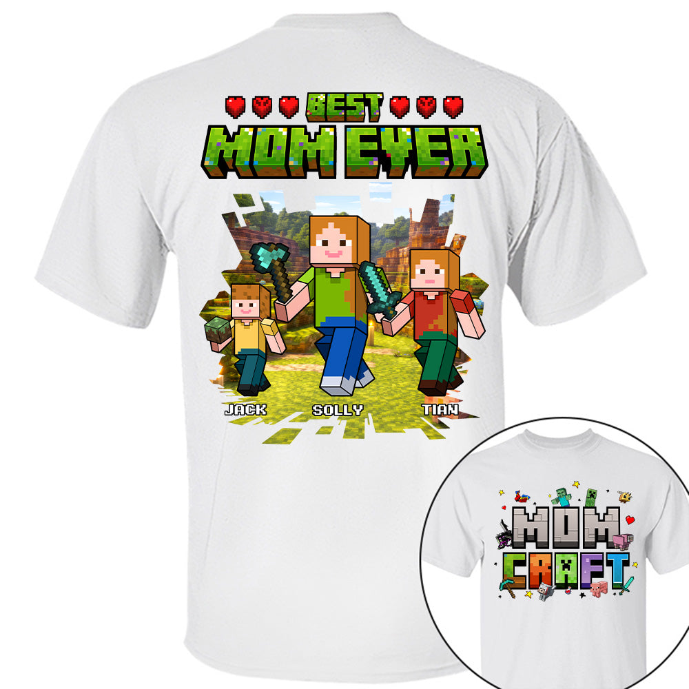 MomCraft - Best Mom Ever -Personalized Shirt  - Gift For Mom, Mother's Day T1807 T24