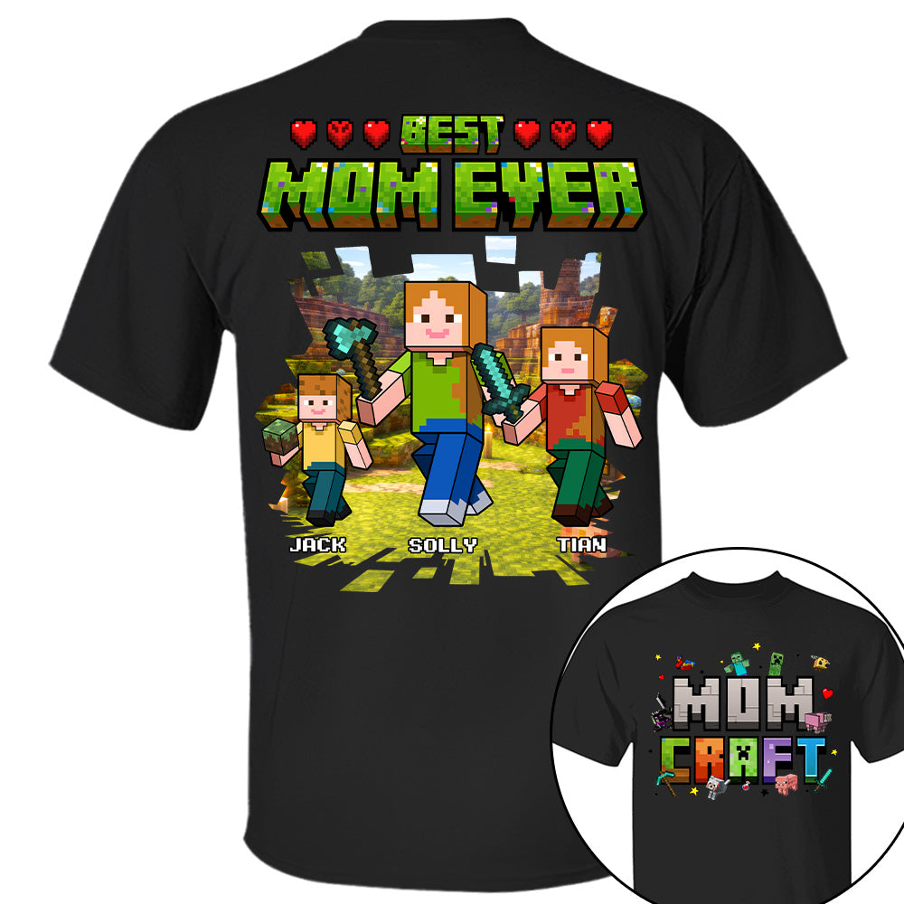 MomCraft - Best Mom Ever -Personalized Shirt  - Gift For Mom, Mother's Day T1807 T24