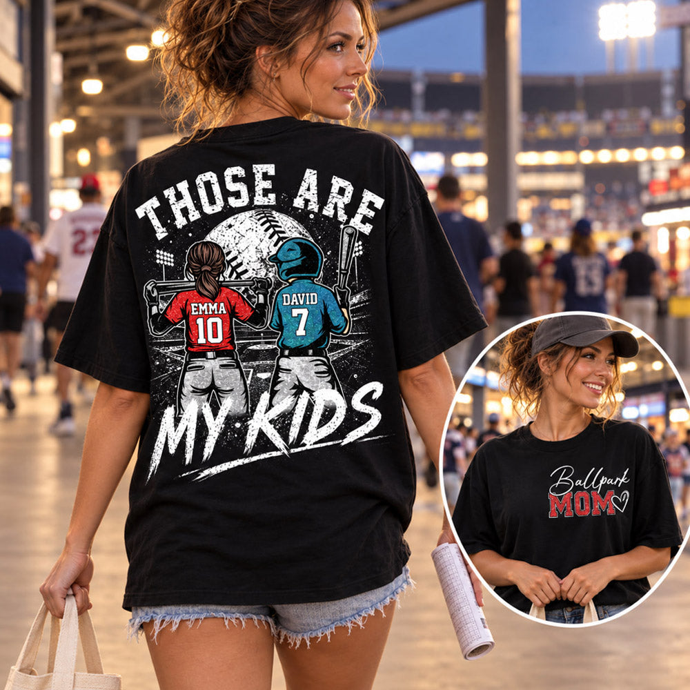 Personalized Baseball Softball Mom Ballpark Mom Shirt Those Are My Kids Sweatshirt Gift For Sport Family Na02 Nh00
