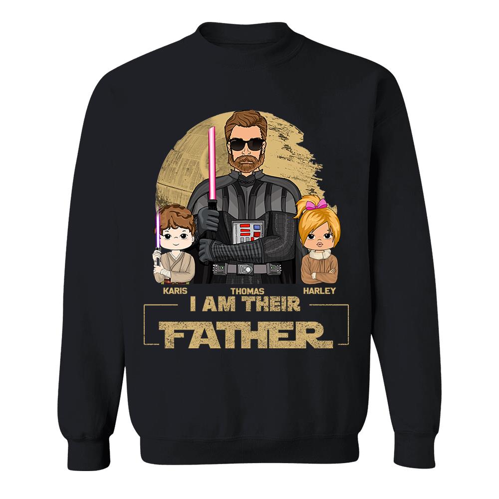 I Am Their Father Custom Shirt For Dad, Father Day Gifts for Dad Funny Dad Tshirt Cool Daddy Nh00