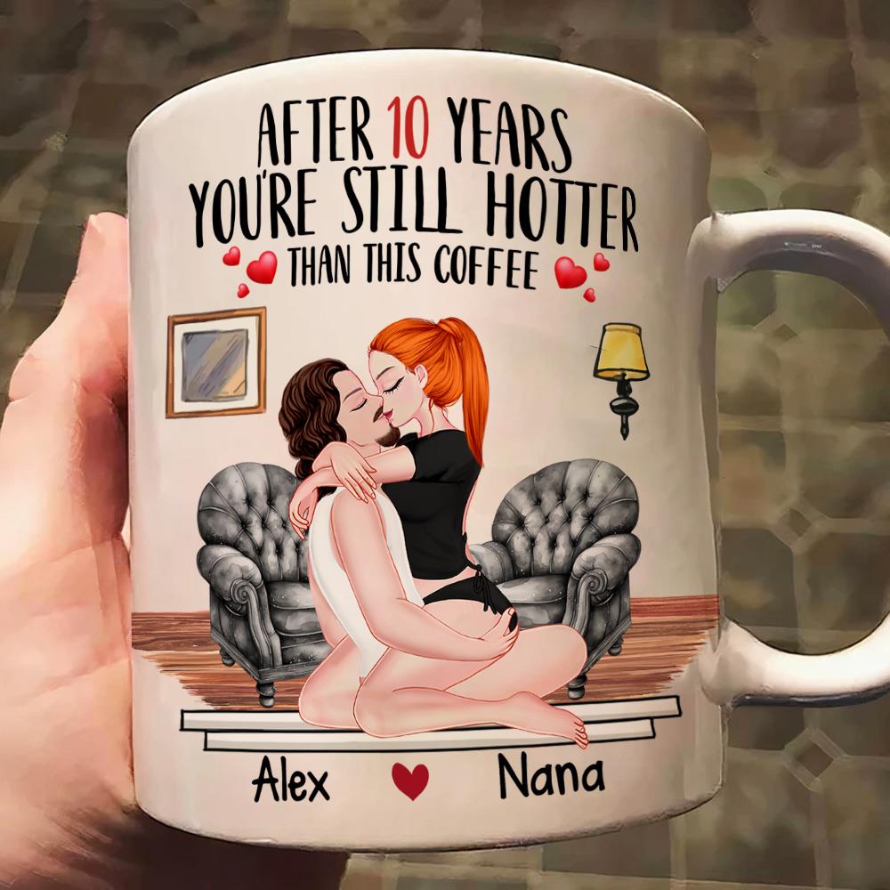 You're Always Sexy - Couple Personalized Custom Mug - Gift For Husband Wife, Anniversary, Couple Nh00