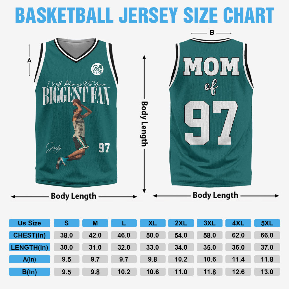 I'll Always Be Your Biggest Fan - Basketball Jersey For Basketball Mom Pt99