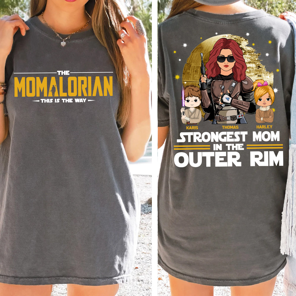 Strongest Mom In The Outer Rim - The Momalorian Personalized Shirt Gift For Mom