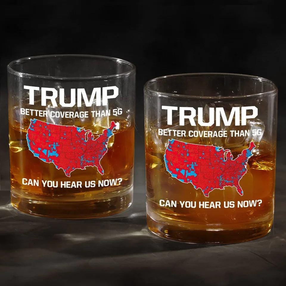 Trump Better Coverage Than 5G Whiskey Glass, President Trump 47th President Whiskey Glass, Trump Vance 24