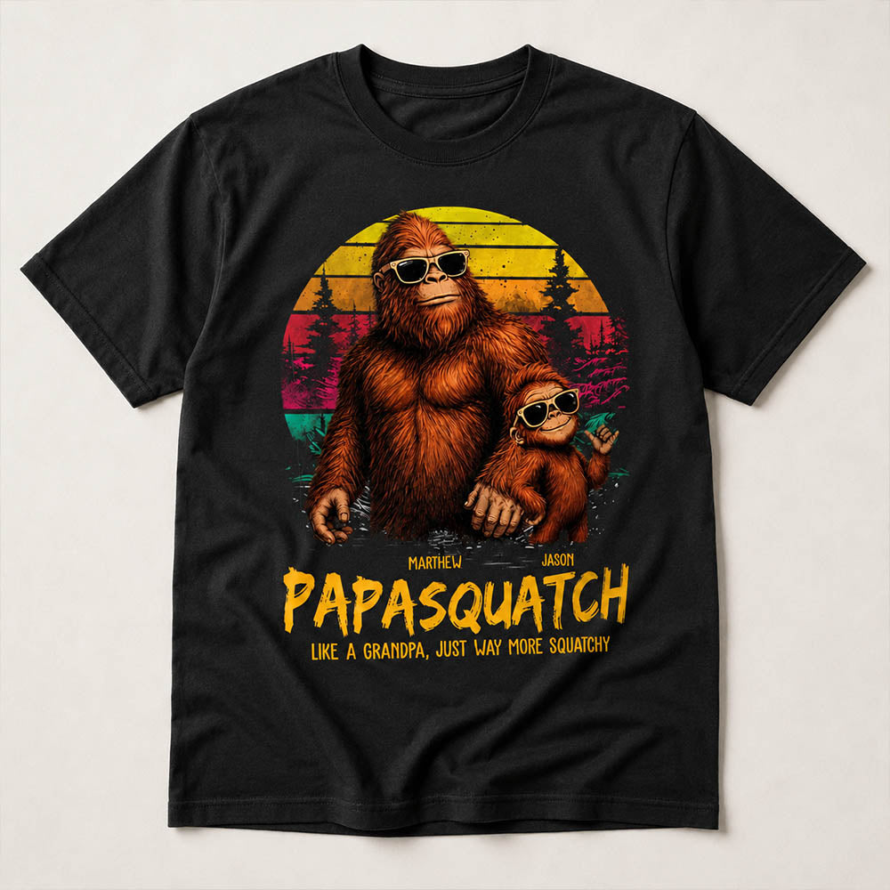 Personalized Papasquatch, Like A Grandpa, Just Way More Squatchy T-Shirt Father Day Gifts for Dad Funny Papa Tshirt Cool Daddy Bigfoot Tee, Vintage Style