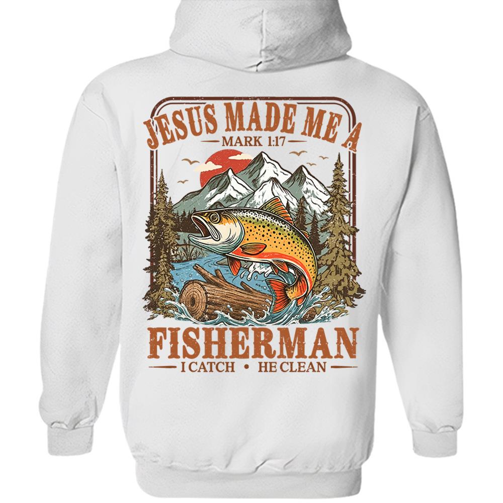 Jesus Made Me A Fisherman T-Shirt – Mark 1:17 Christian Fishing Shirt Hv01