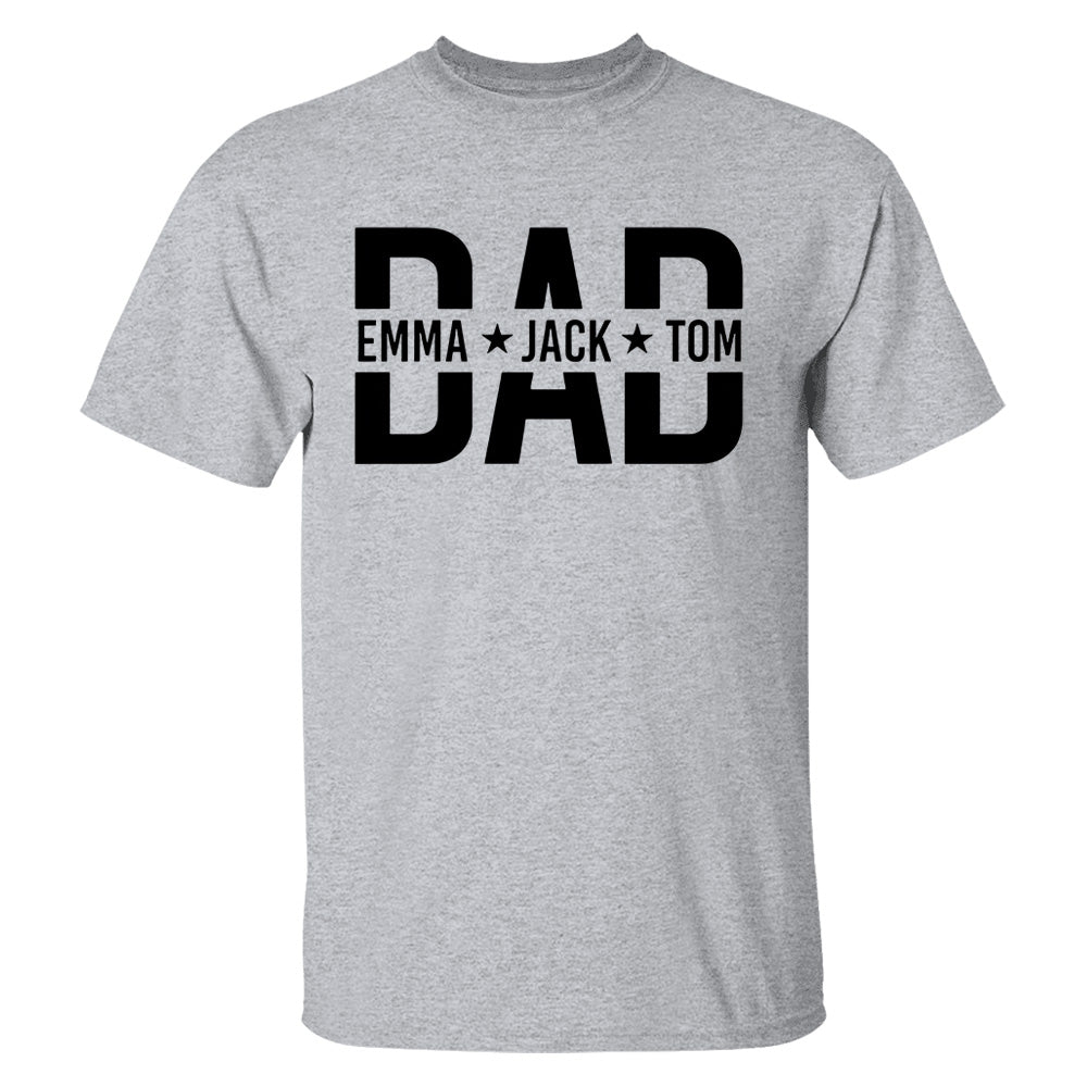 Custom Dad Shirt With Kids Names, Dad T-Shirt, Personalized Dad Shirt, Father's Day Shirt, New Dad Shirt, Daddy Shirt, Birthday Gift Dad Tee Hv01