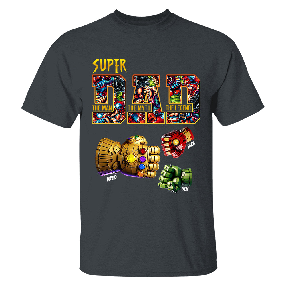 Super Dad The Man The Myth The Legend - Personalized Shirt Father's Day Tu20