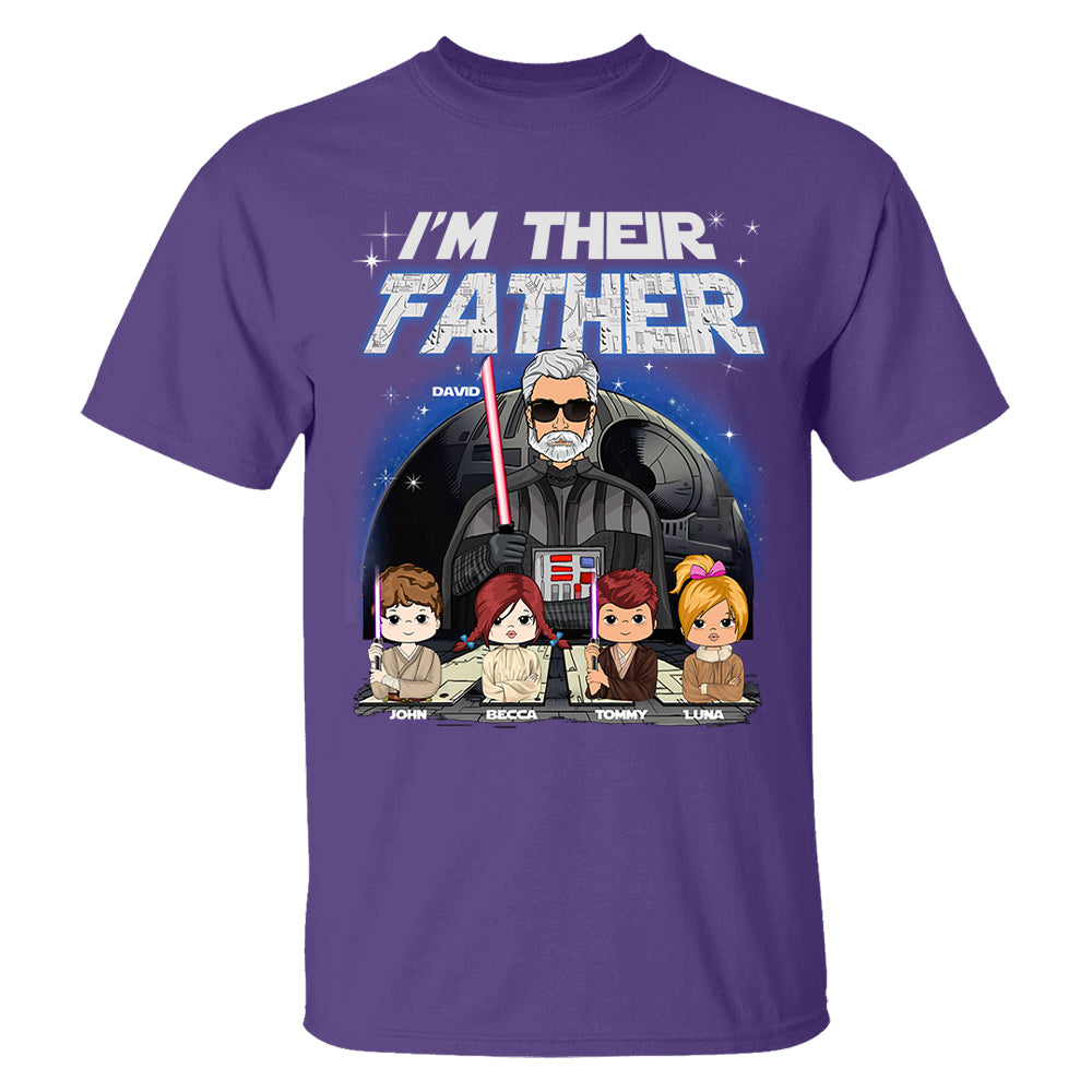I Am Their Father Custom Shirt For Dad - Father's Day Gift Tu20