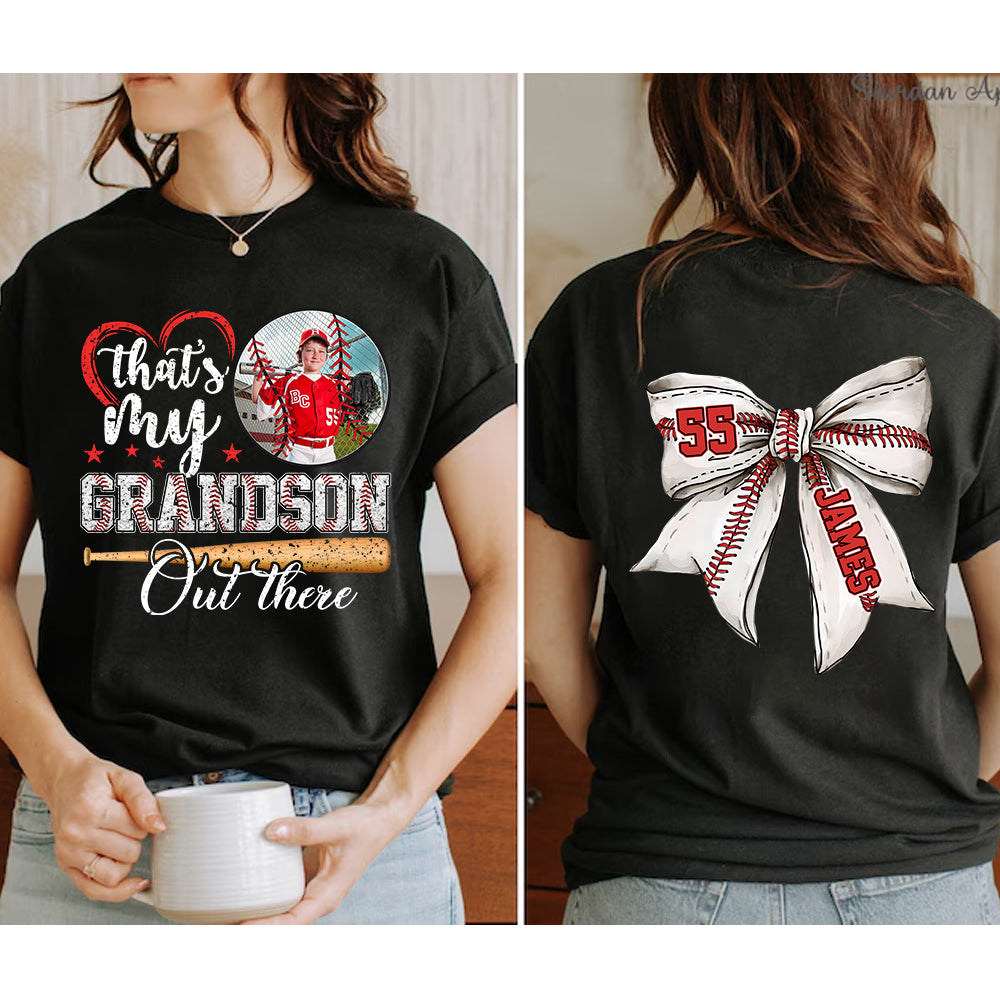 Custom Photo That's My Grandson Out There Baseball Family Shirt - N3005 VH01
