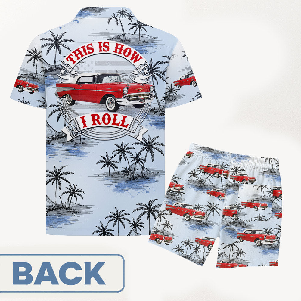 This Is How I Roll - Custom Car's Photo  Hawaiian Set - Gif for Car Lovers A2110 Pt99