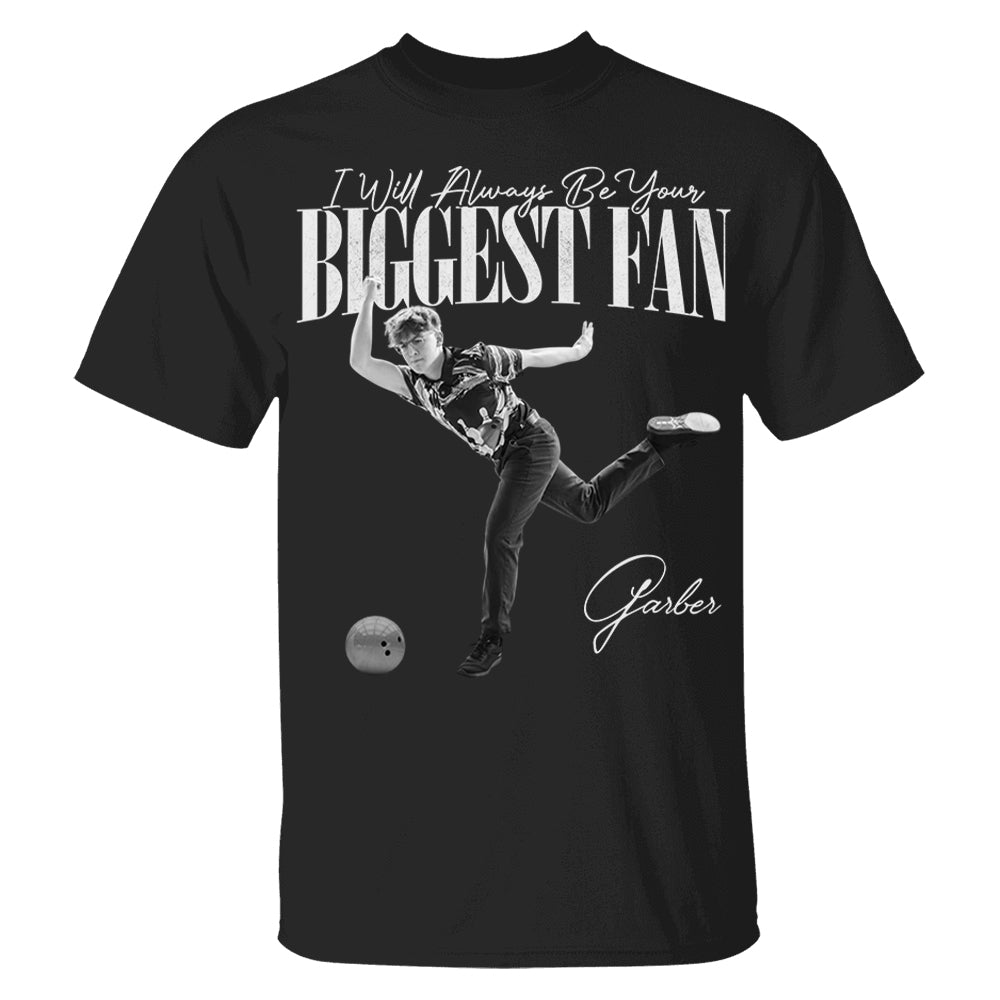 I'll Always Be Your Biggest Fan - Washed Tee Retro Bootleg Shirt For Bowler A2110