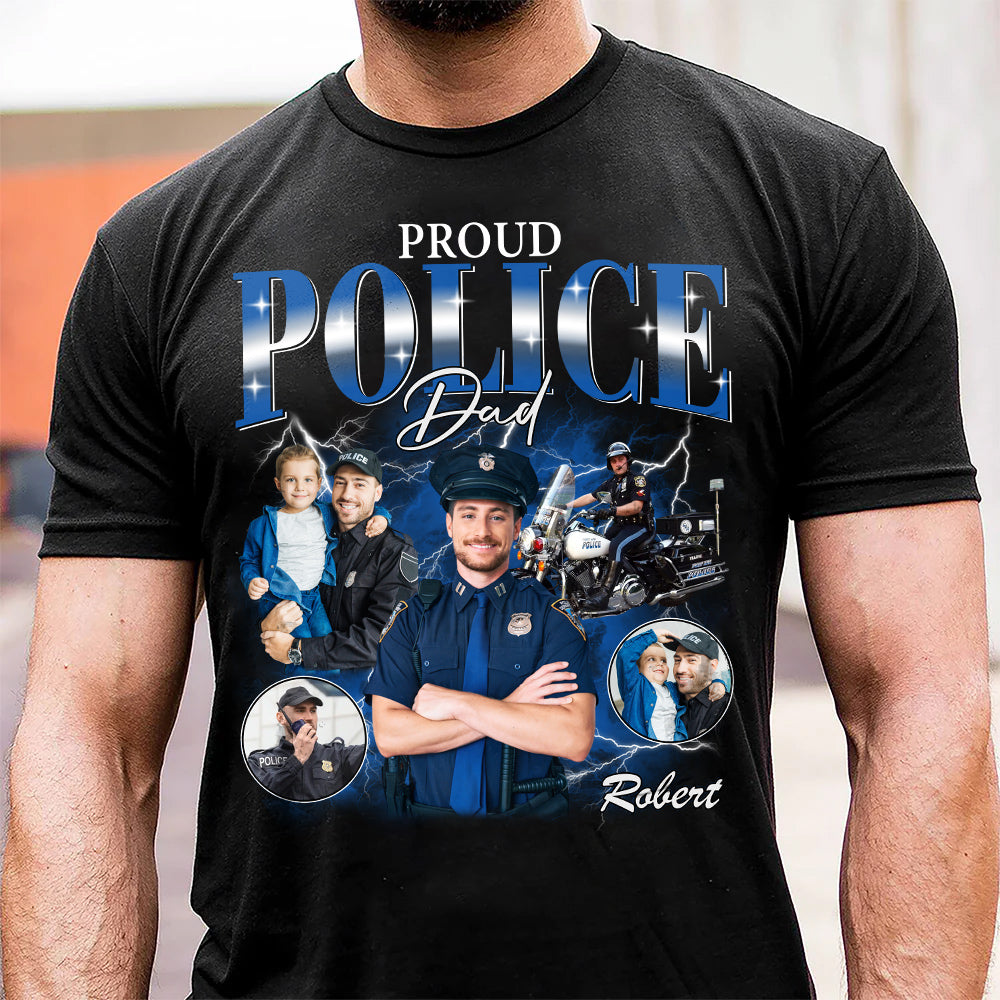 Proud Police Dad Custom Photo Bootleg Shirt Gift For Dad T1807 Do99