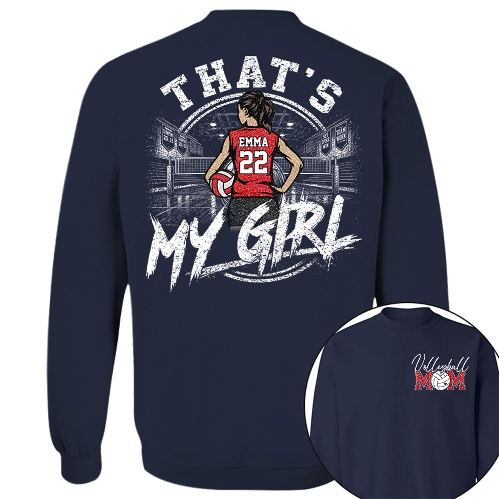 Personalized That's My Girl Shirt, Custom Volleyball Mom Gameday Shirt T1807 VH01