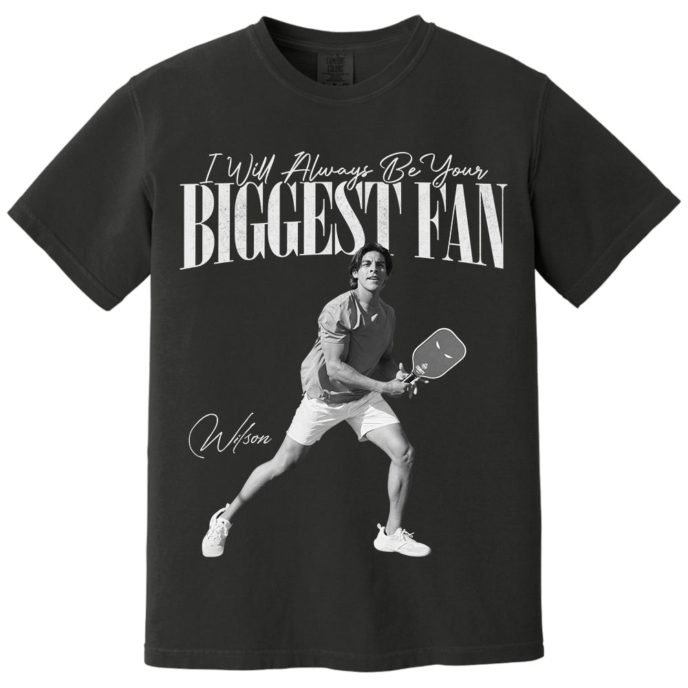 I'll Always Be Your Biggest Fan - Washed Tee Retro Bootleg Shirt For Pickleball Players NA02