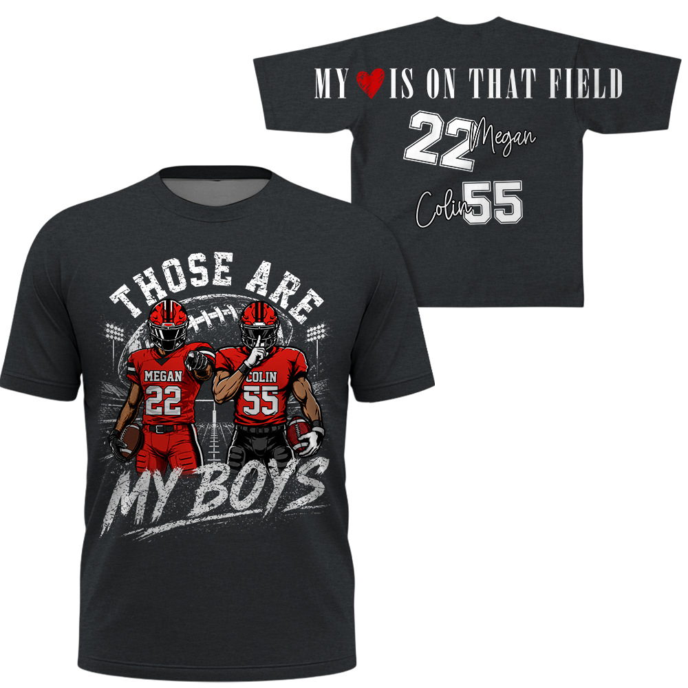 Personalized Those Are My Boys Football Mom Shirt, Custom Sports Mom Gameday Shirt T1807 Hv01