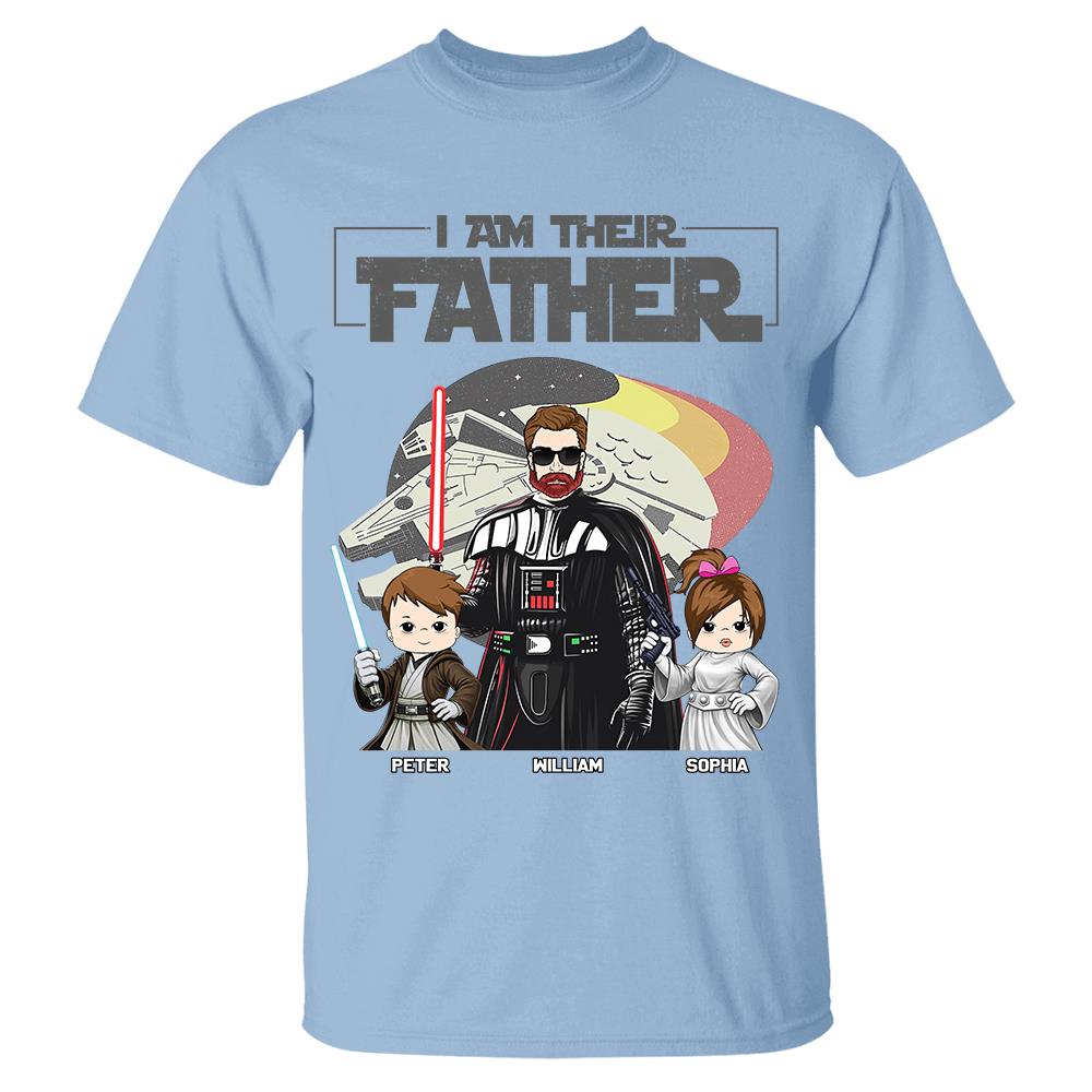 I Am Their Father - Personalized Shirt For Dad - Custom Gift For Father's Day NA04 Hv01