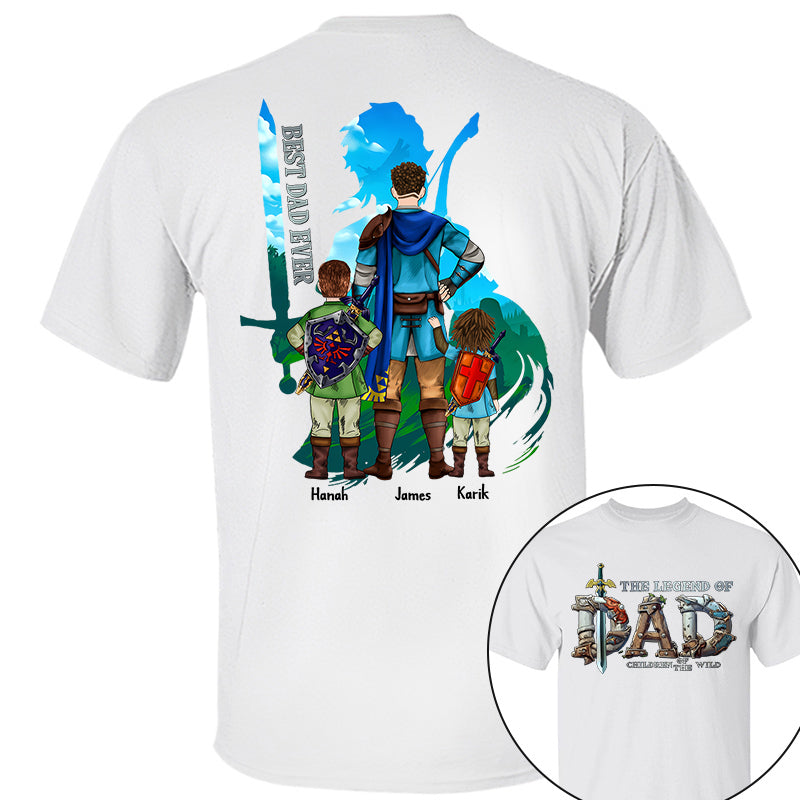 The Legend Of Dad Children Of The Wild Best Dad Ever, Personalized Shirt, Gift for Dad T1807 Tm01