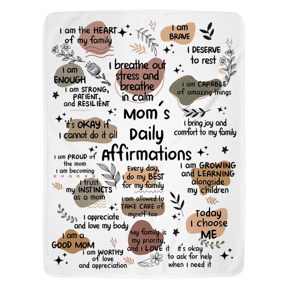 Blanket For Mom, Mom's Self Love Blanket, Positive Affirmations, Blanket For Mom, Christmas For Mom, Birthday Gift For Mom, Mother's Day vr2 N3005 Nh00
